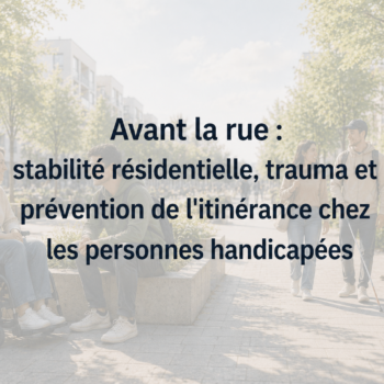 Un nouveau mémoire de notre membre le CFPH – « Avant la rue » - actualité COPHAIN