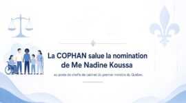 La COPHAN salue la nomination de Me Nadine Koussa au poste de cheffe de cabinet du premier ministre du Québec - actualité COPHAIN